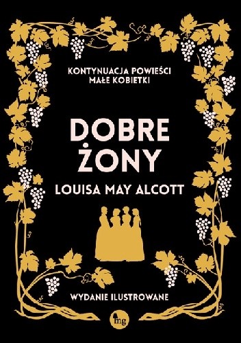 Dobre żony. Wydanie ilustrowane Dobre żony