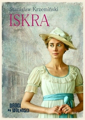 Drogi do wolności Iskra