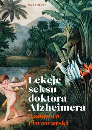 Lekcje seksu doktora Alzheimera Lekcje seksu doktora Alzheimera