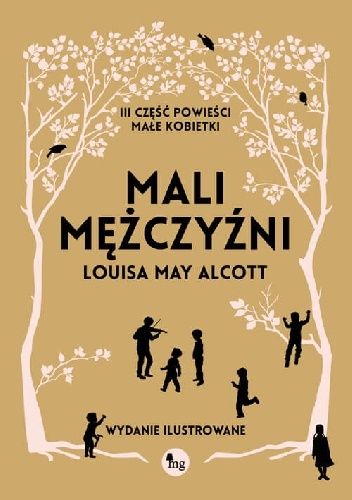 Mali mężczyźni. Wydanie ilustrowane Mali mężczyźni