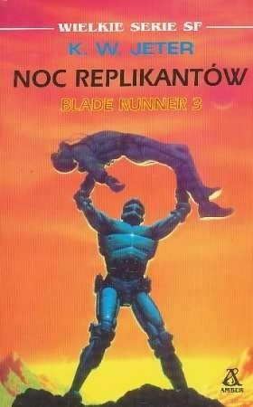 Noc replikantów Noc replikantów
