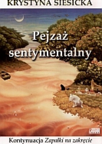 Pejzaż sentymentalny Pejzaż sentymentalny