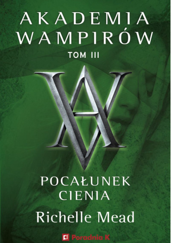 Pocałunek cienia Pocałunek cienia