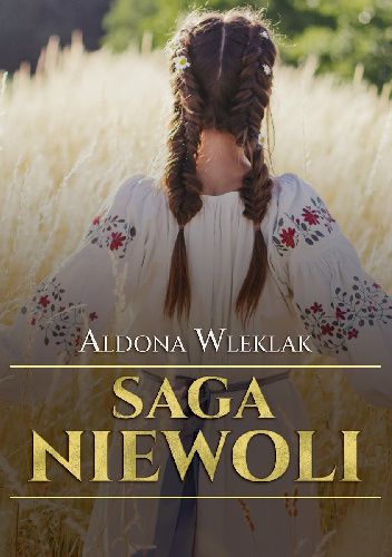 Saga niewoli Saga niewoli