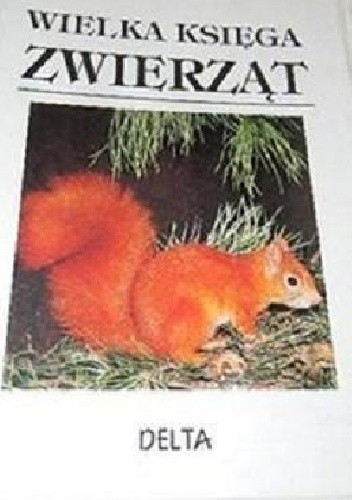 Wielka księga zwierząt Wielka księga zwierząt