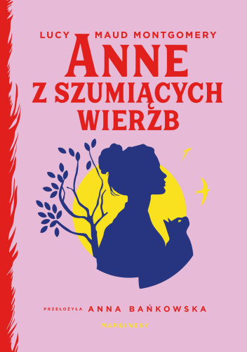 Anne z Szumiących Wierzb Anne z Szumiących Wierzb