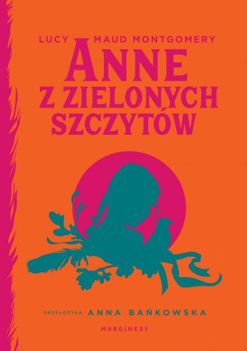Anne z Zielonych Szczytów Anne z Zielonych Szczytów